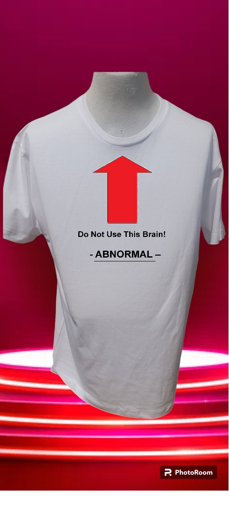 Custom graphic T-Shirt Do Not Use This Brain Abnormal Design LG WH